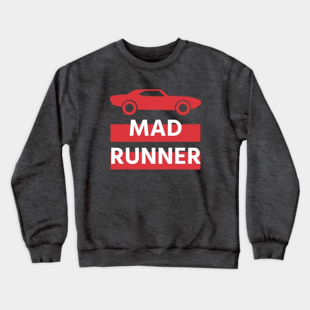 Mad Racer Crewneck Sweatshirt by Abeer Ahmad
